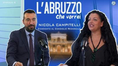 L'Abruzzo che vorrei: Nicola CAMPITELLI