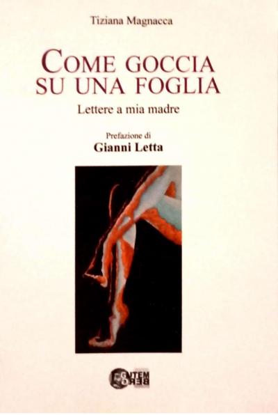 Come goccia su una foglia” venerdì, alla presenza di Gianni Letta, la presentazione del libro confessione di Tiziana Magnacca