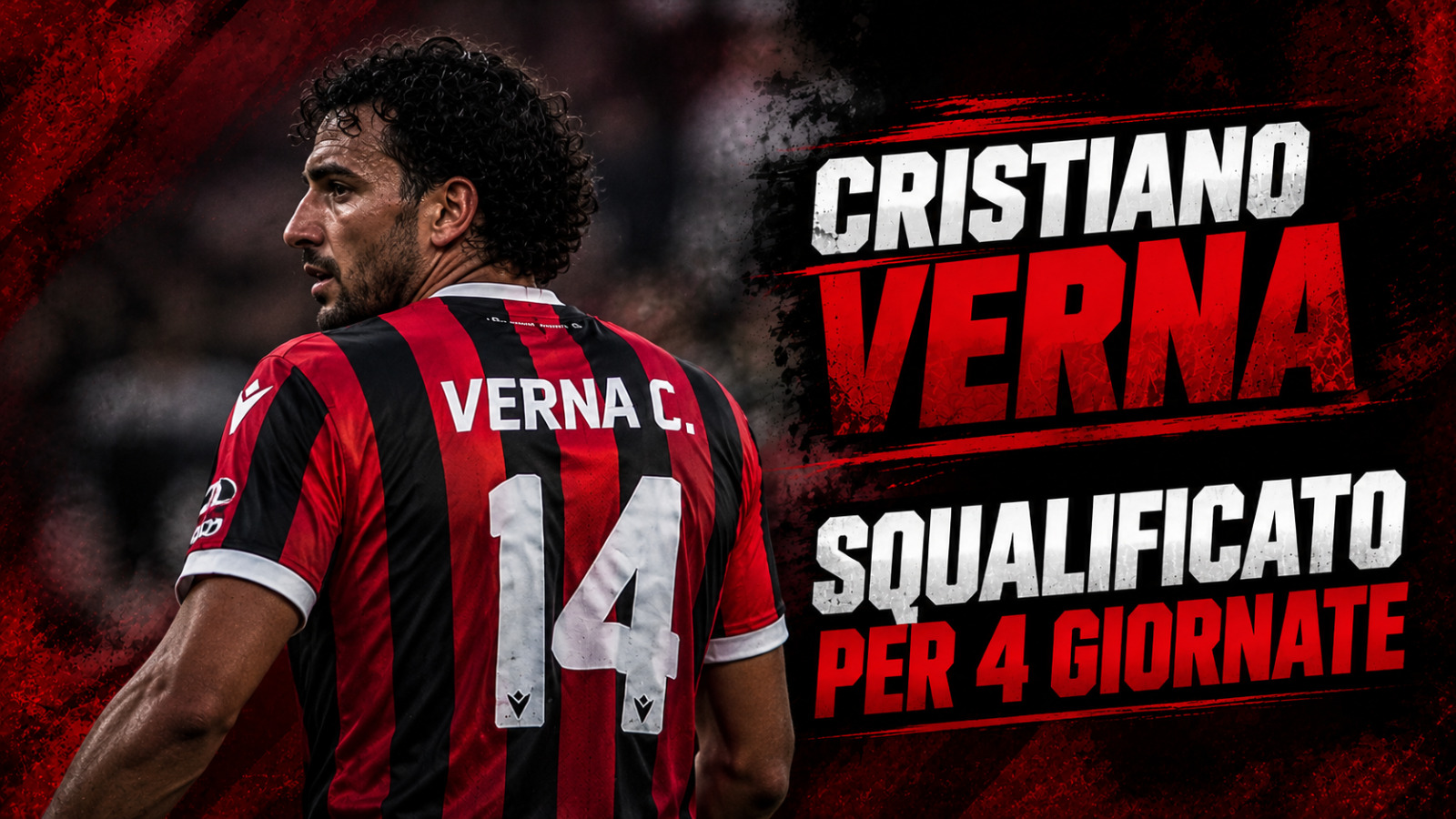 Mano pesantissima del Giudice Sportivo: quattro giornate di squalifica per Cristiano Verna