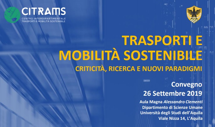 Convegno a L'Aquila “Trasporti e Mobilità Sostenibile. Criticità, Ricerca e nuovi Paradigmi”